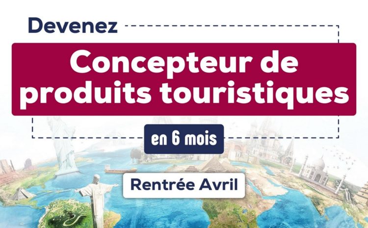  Concepteur de Produits Touristiques